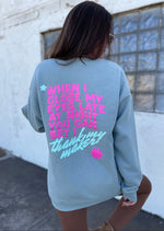 Thank My Maker Sweatshirt